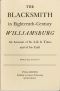 [Gutenberg 58318] • The Blacksmith in Eighteenth-Century Williamsburg / An Account of His Life & Times and of His Craft